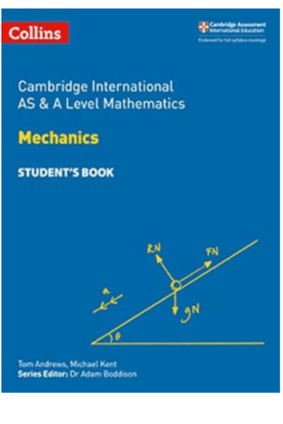 MECHANICS SB - CAMBRIDGE INTER AS AND A LEVEL MATH