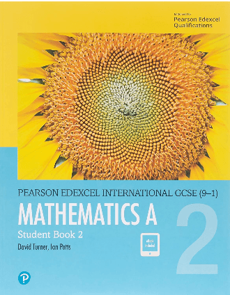 EDEXCEL IGCSE 9 - 1 - MATHEMATICS A STUDENT BK 2